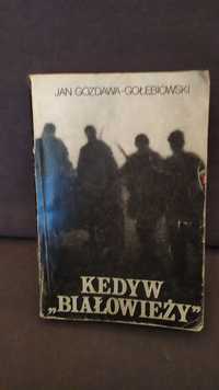 książka KEDYW BIAŁOWIEŻY Jan- Gozdawa- Gołębiowski