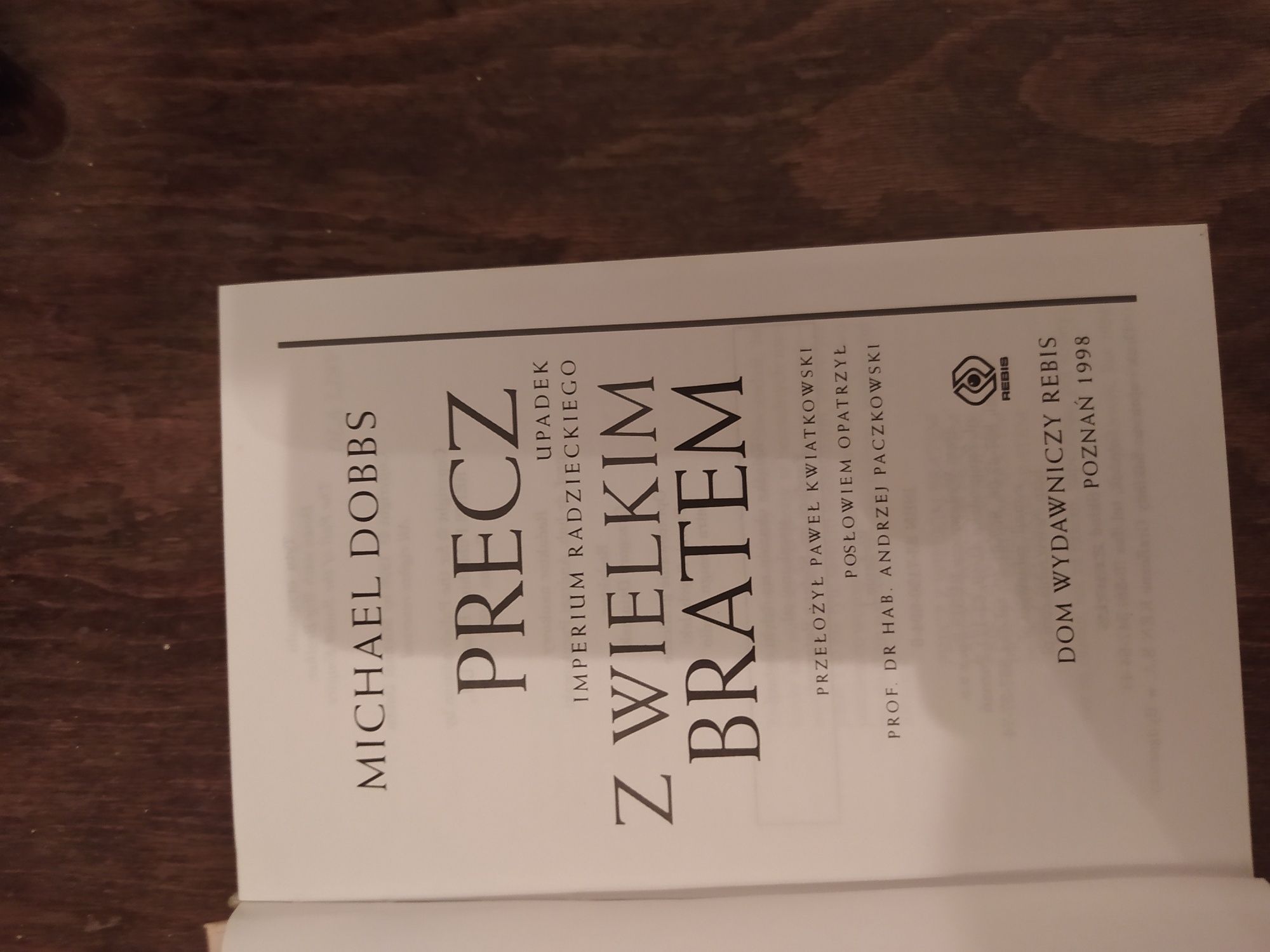 Precz z Wielkim Bratem Michael Dobbs