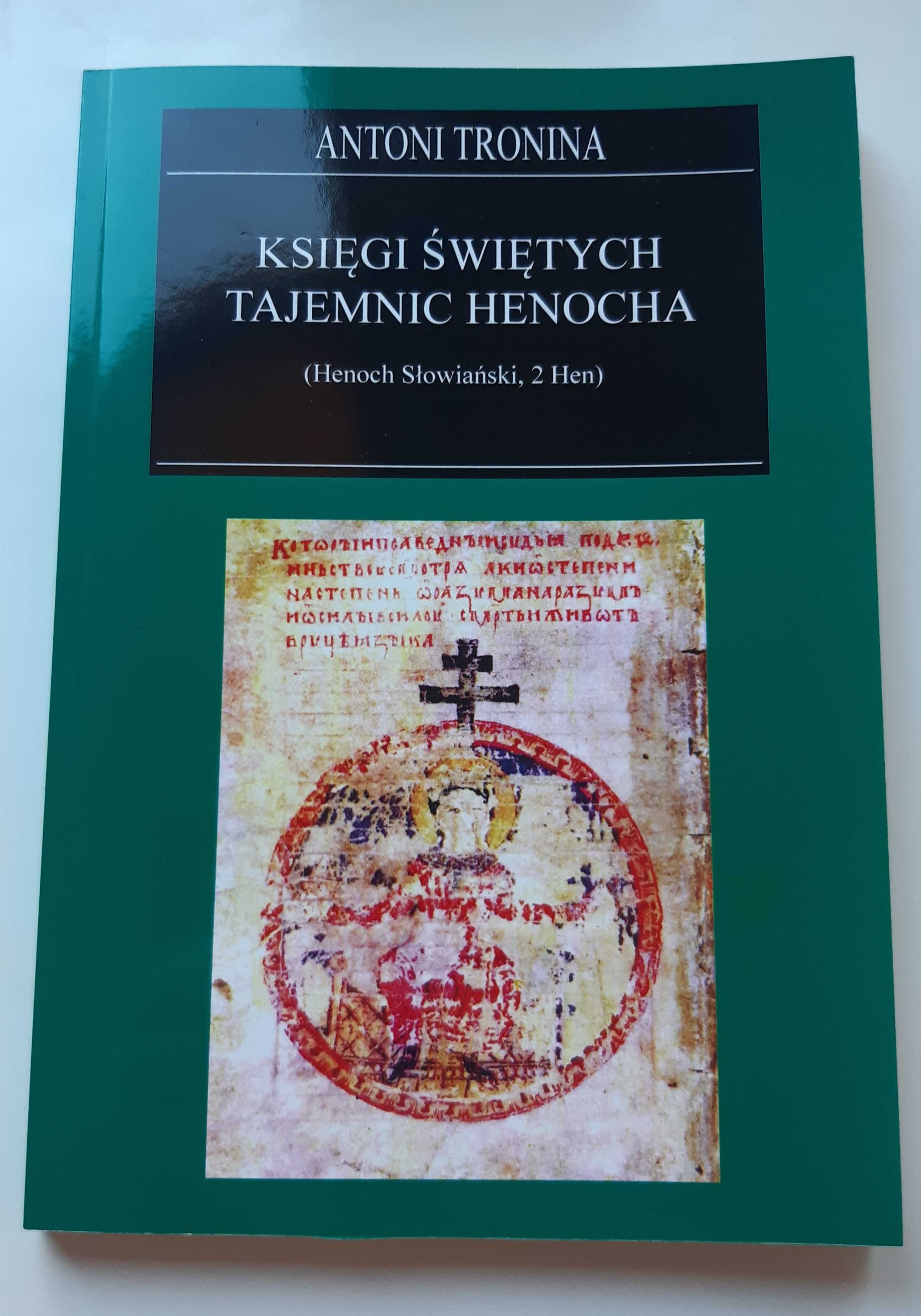 Księgi świętych tajemnic Henocha Antoni Tronina