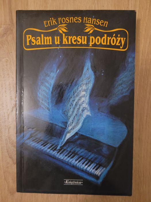 Erik Fosnes Hansen Psalm u kresu podróży