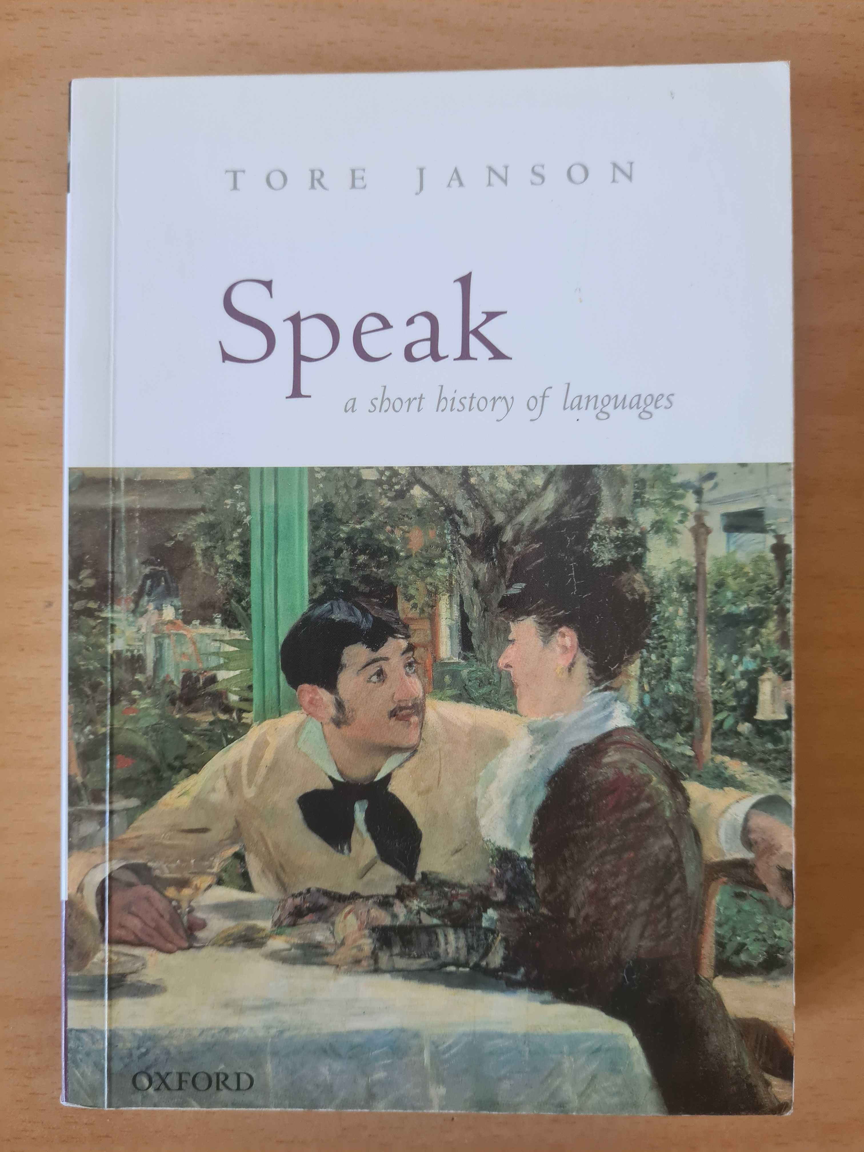 Livro "Speak: A Short History of Languages" de Tore Janson