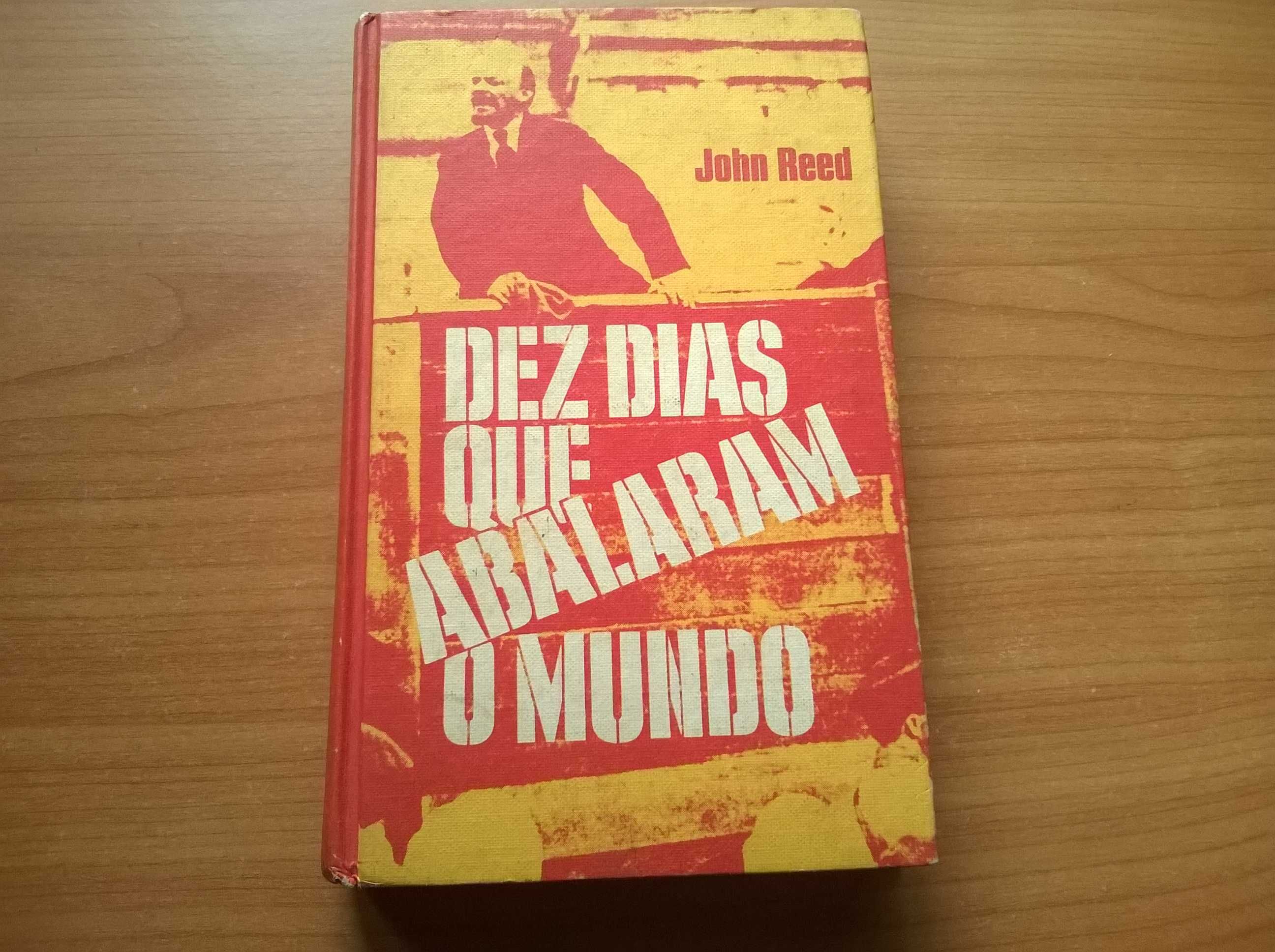 Dez Dias que Abalaram o Mundo - John Reed