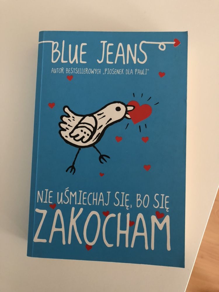 Książka "Nie uśmiechaj się, bo się zakocham" Blue Jeans