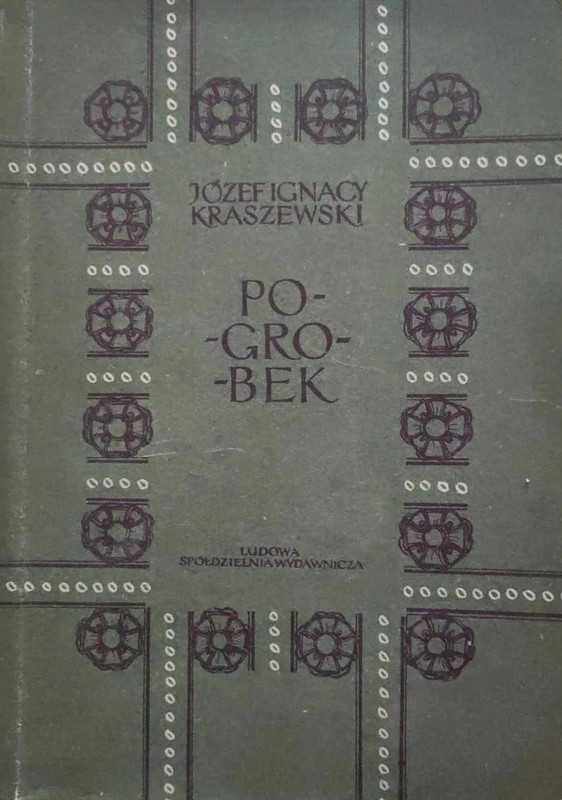 Pogrobek - Józef Ignacy Kraszewski