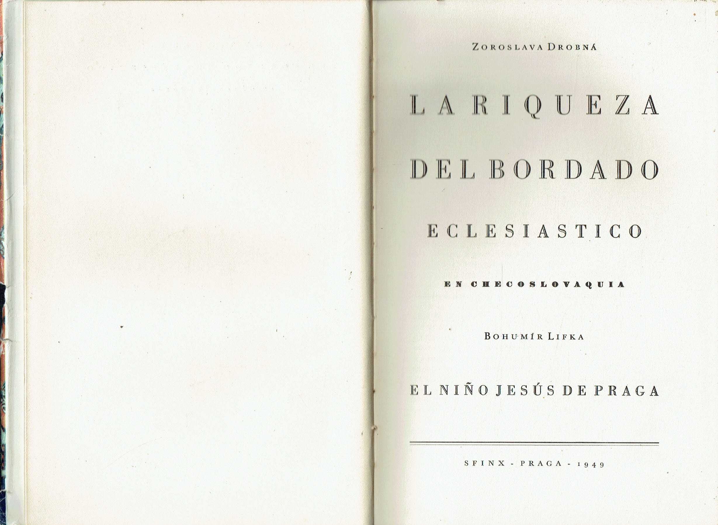 16076

La Riqueza del Bordado Eclesiastico en Checoslovaquia