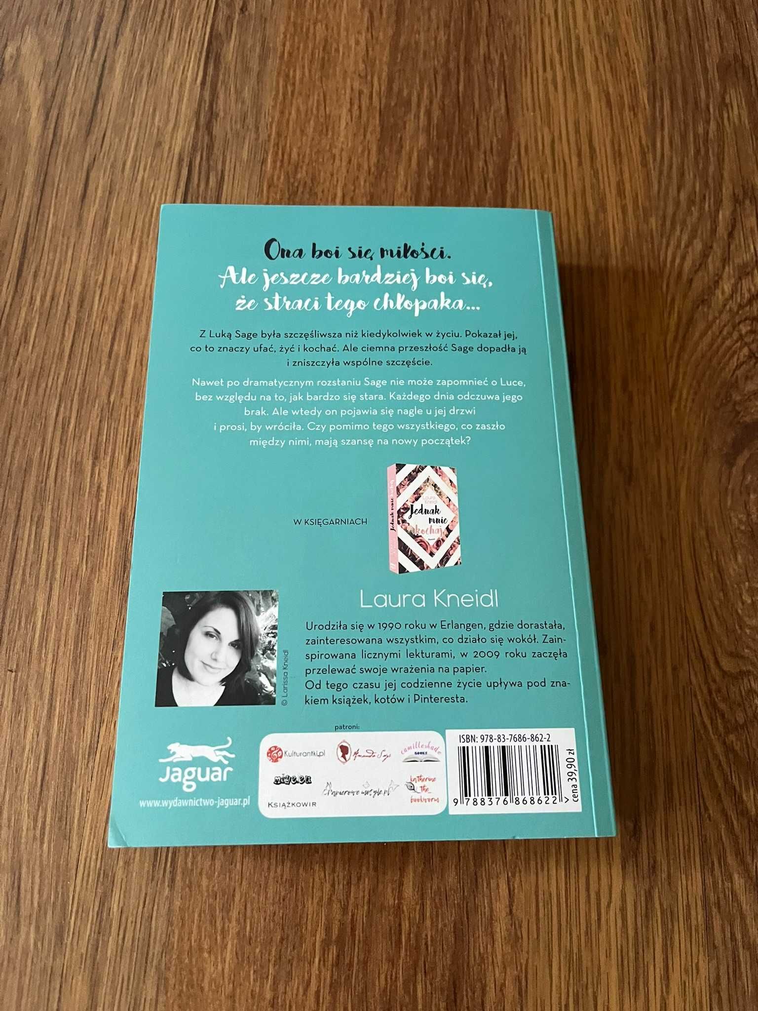Tylko bądź przy mnie - Laura Kneidl