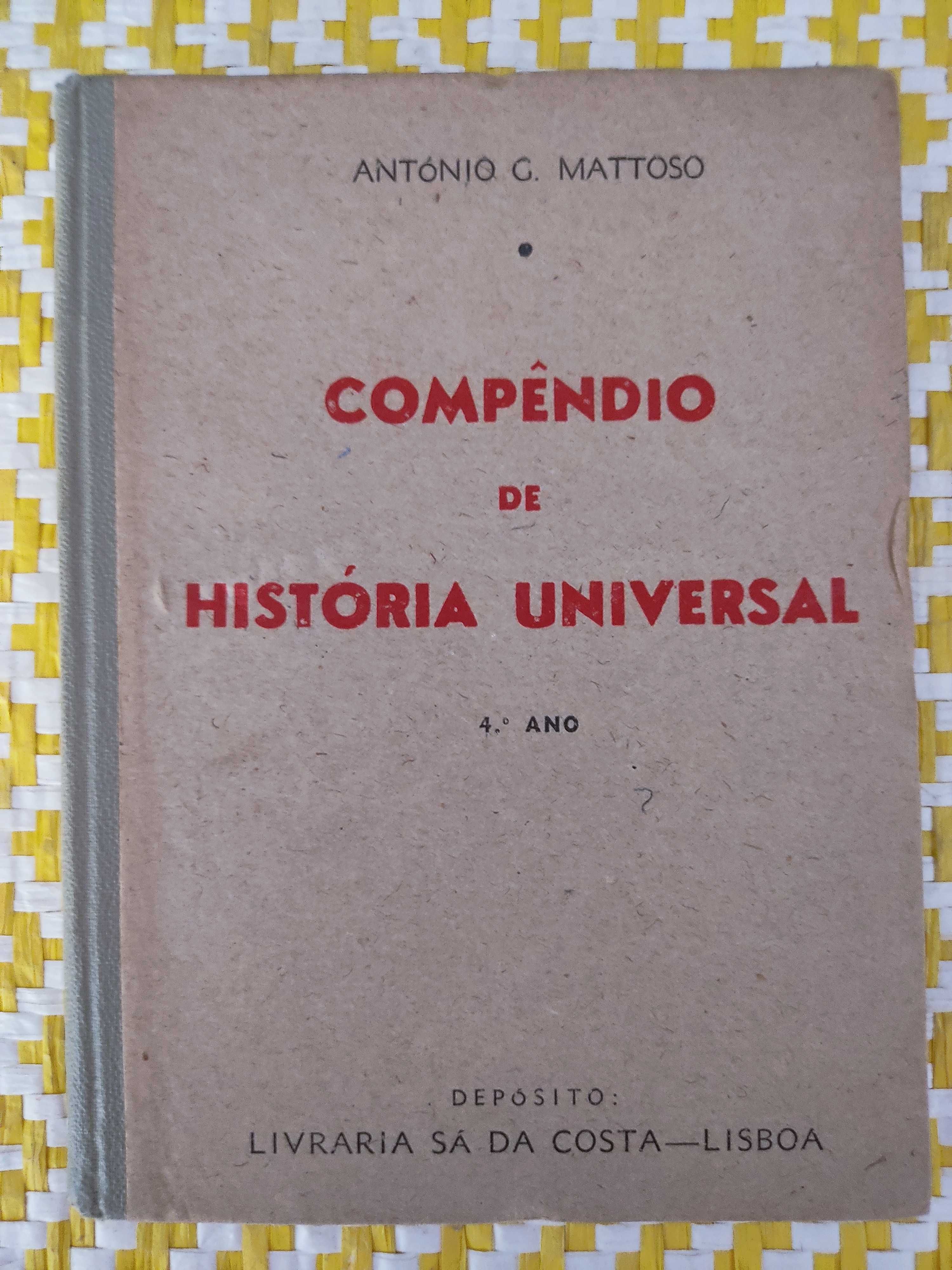 COMPÊNDIO DE HISTÓRIA UNIVERSAL (4º Ano)
Autor: António G. Mattoso