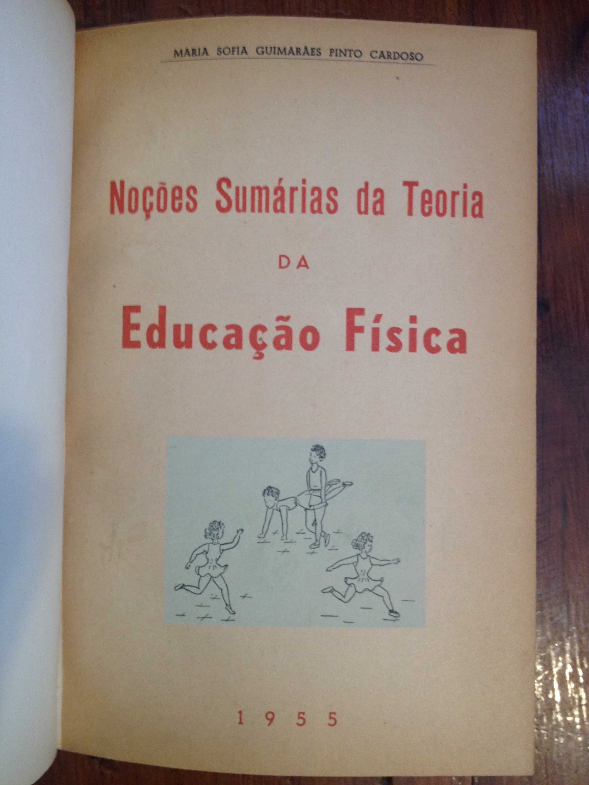 Noções sumárias da Teoria da Educação Física [autografado]