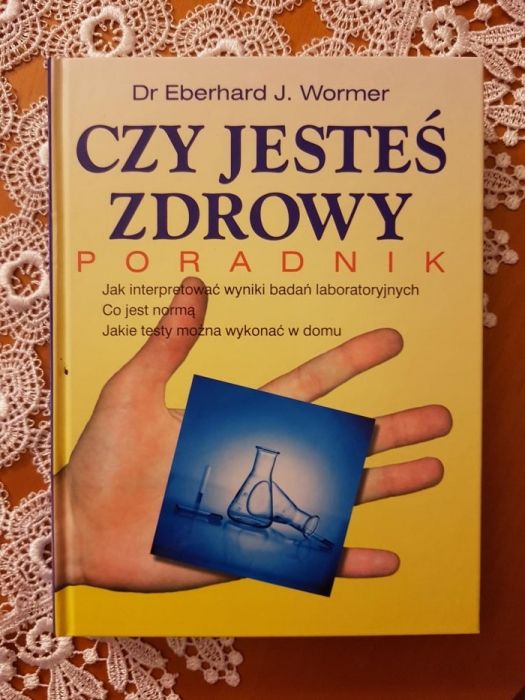Książka Czy jesteś zdrowy dr.Eberhard J.Wormer