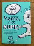 Glowacki Jamie, Mamo, chcę kupę! - nowa