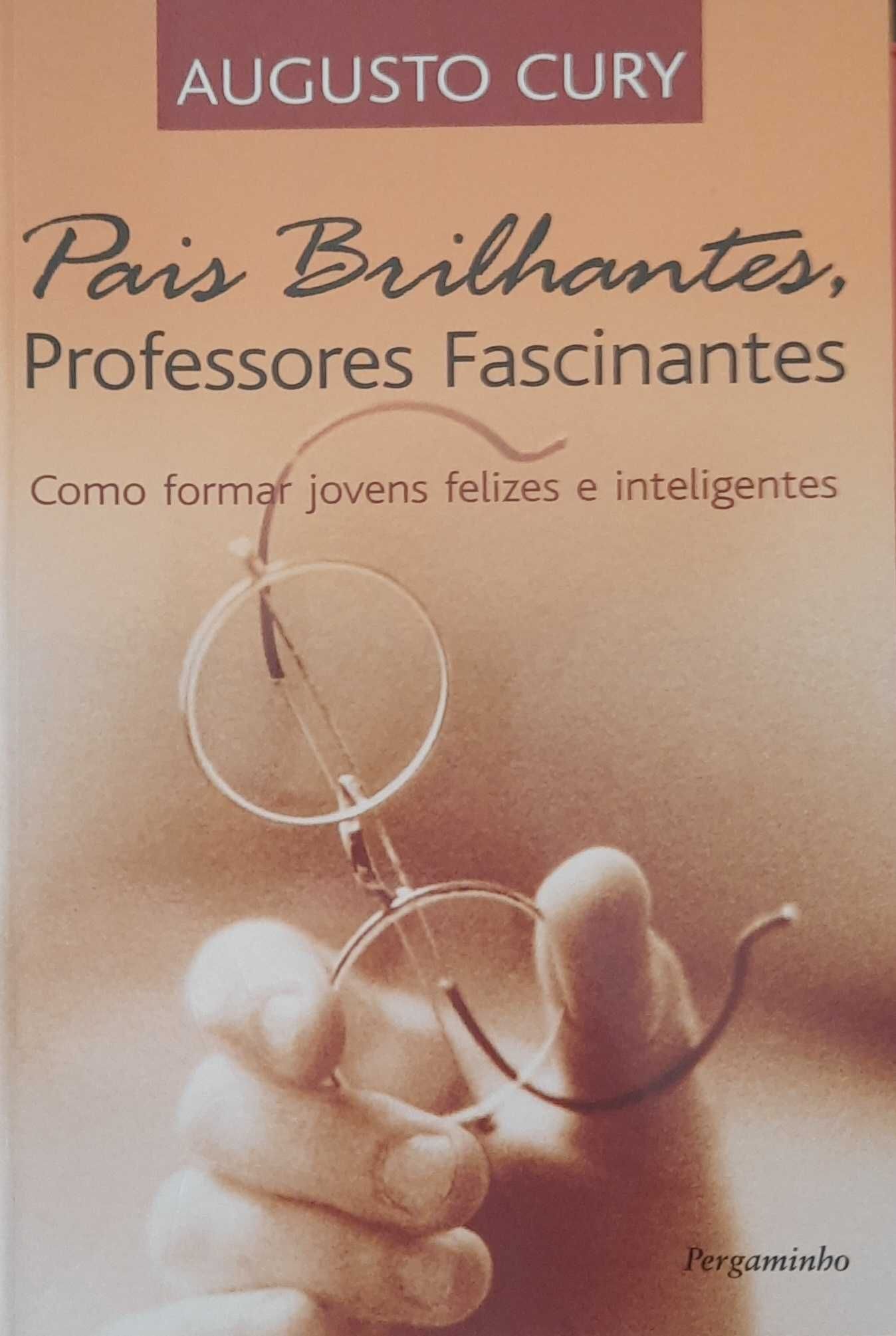 Pais Brilhantes, Professores Fascinantes de Augusto Cury