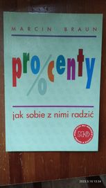 Procenty, jak sobie z nimi radzić, Marcin Braun