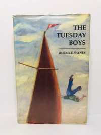 The Tuesday Boys - Rozelle Raynes