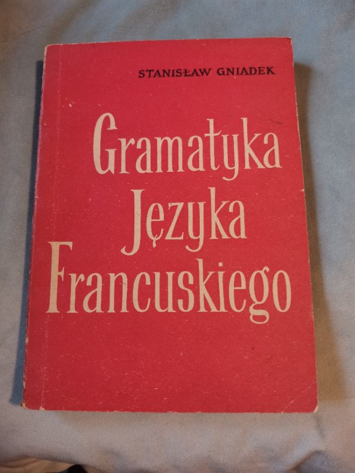 Gramatyka języka francuskiego Stanisław Gniadek książka nauka języka