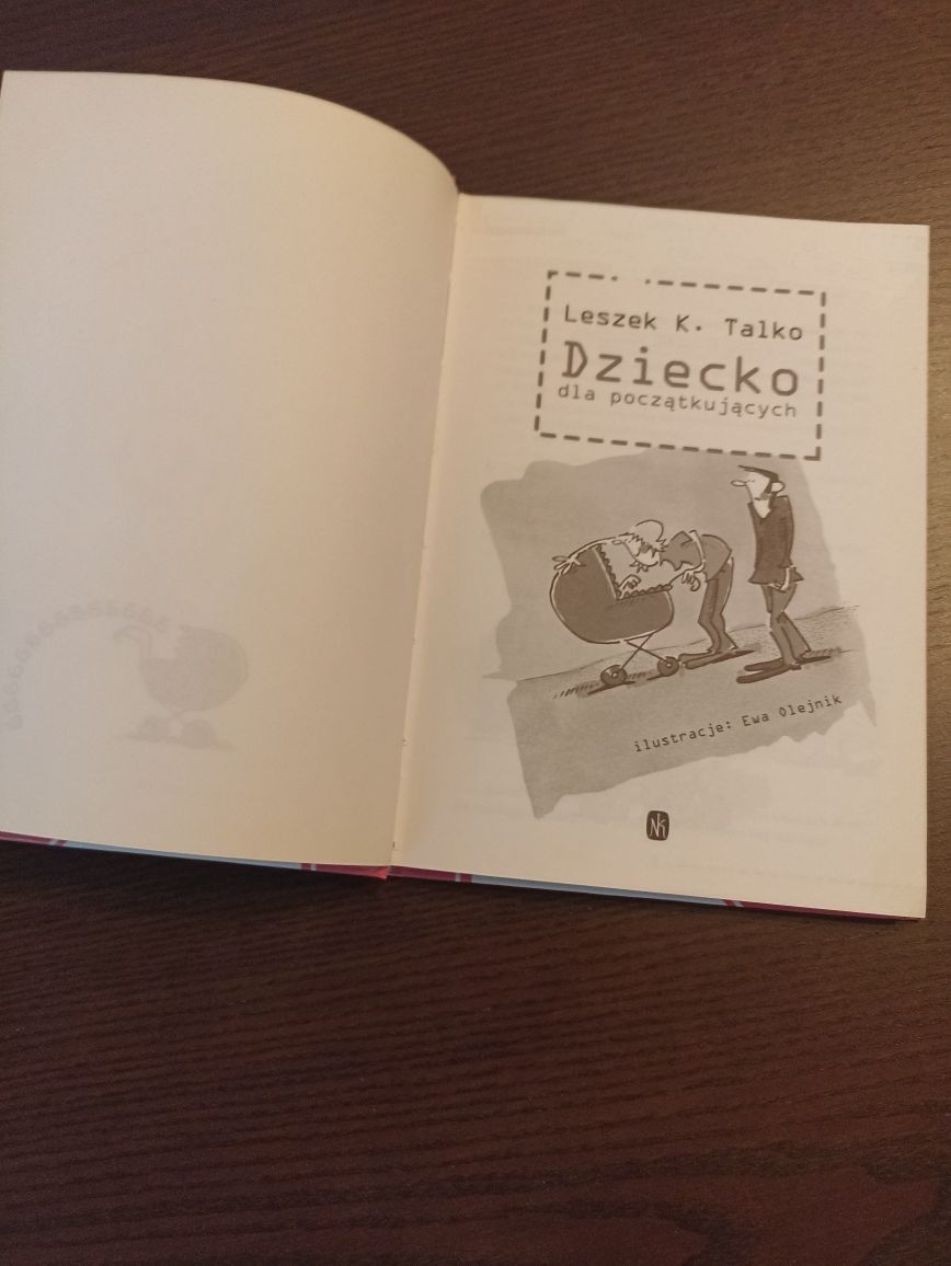 Dziecko dla początkujących Leszek K. Talko 
Leszek K. Talko 
Wydawnict