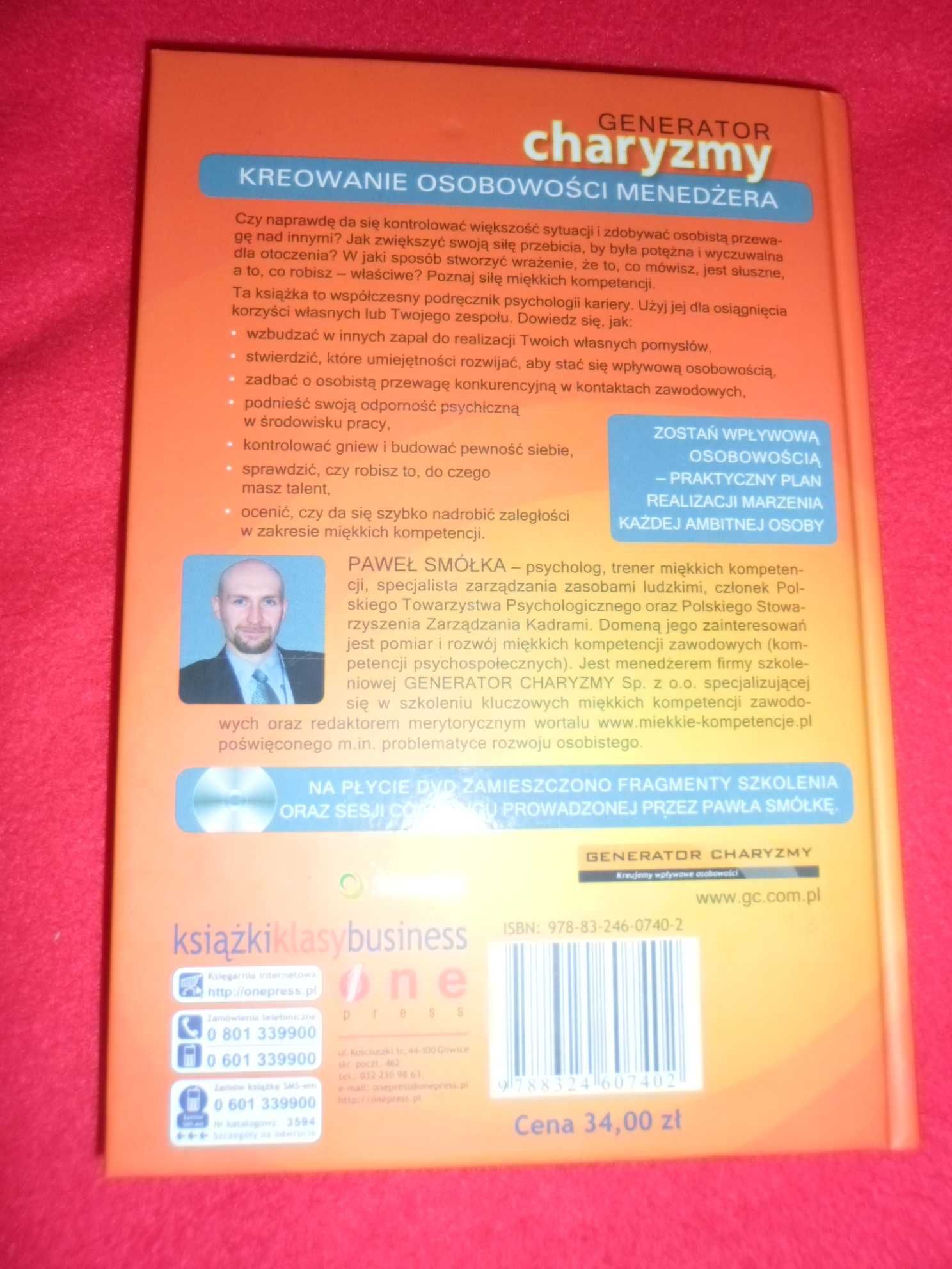 Paweł Smółka - Generator charyzmy Kreowanie osobowości menedżera