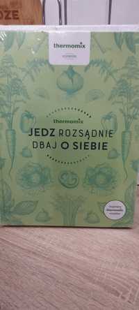 Książka z przepisami do Thermomix - ,,Jedz rozsądnie, dbaj o siebie"'