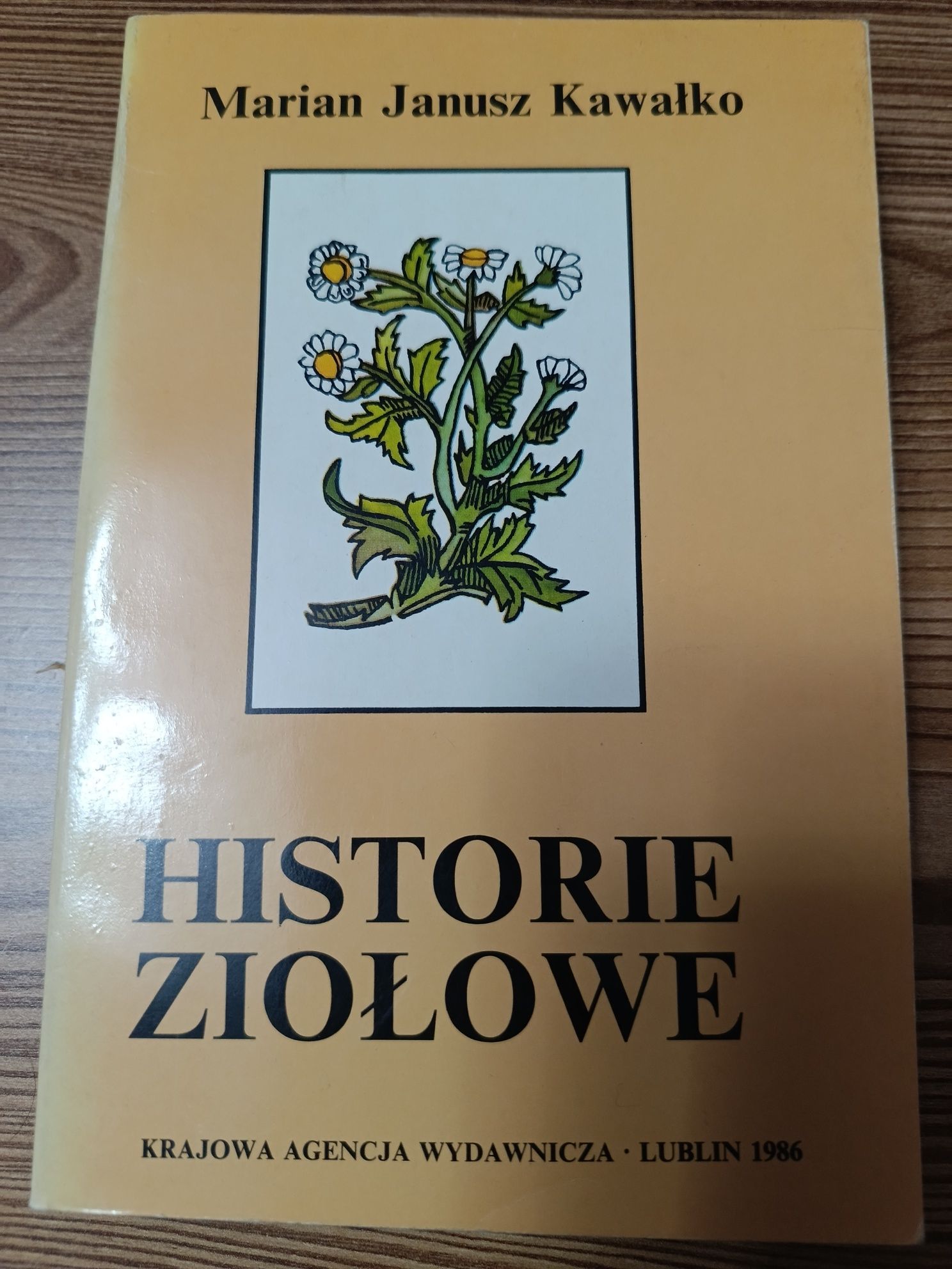 Historie ziołowe. Marian Kawałko.