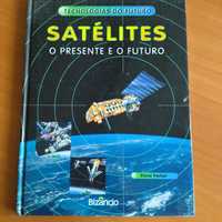 Livro Satélites o presente e o futuro