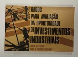 Dados para avaliação da oportunidade de investimentos industriais