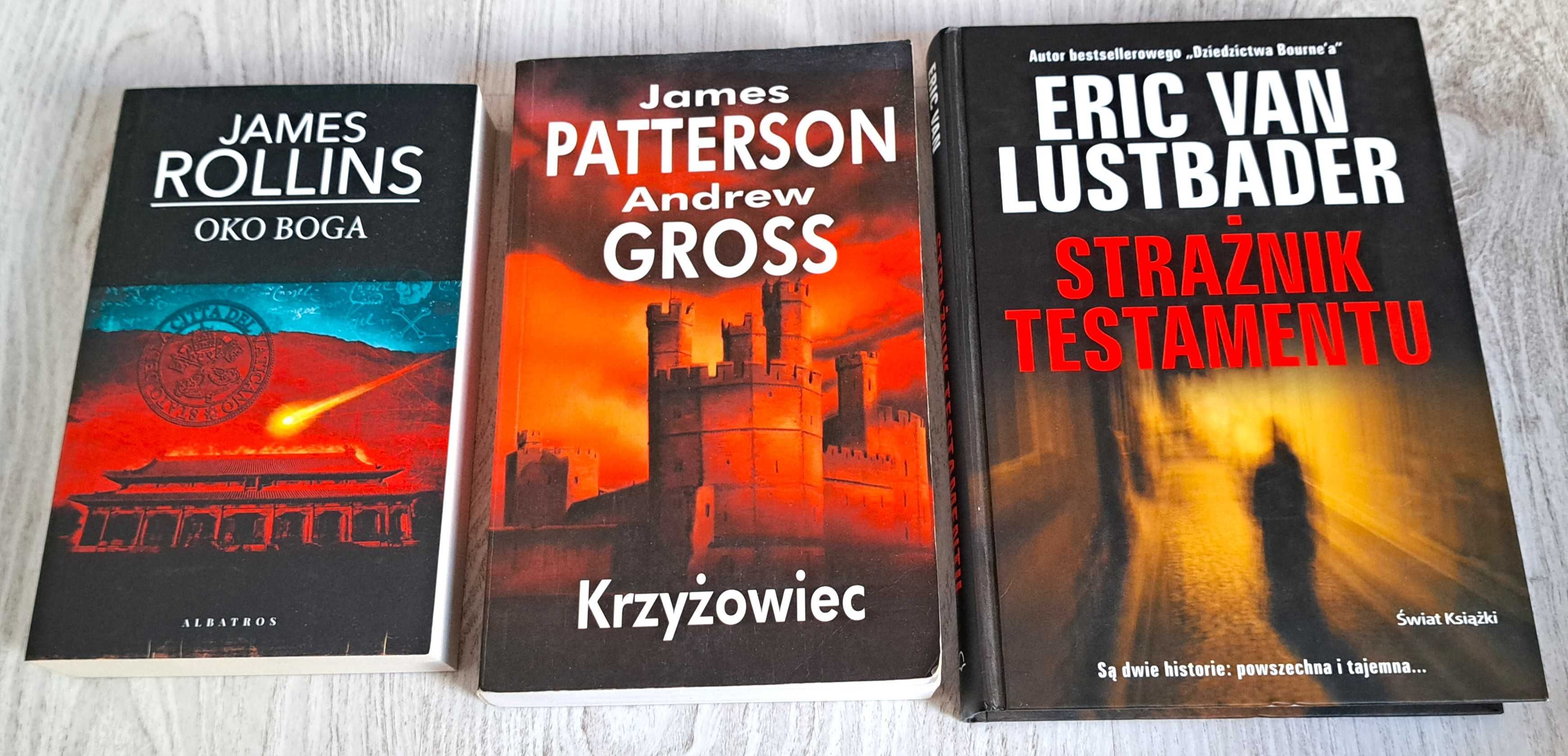 James Rollins Oko Boga + James Patterson Krzyżowiec Lustbader Strażnik
