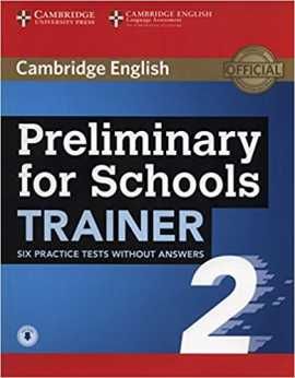 Preliminary for Schools  Trainer 2  книги для PET