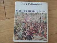 Sobiescy herbu Janina Leszek Podhorodecki
