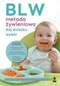 Blw metoda żywieniowa daj dziecku wybór - Magdalena Jarzynka-Jendrzej