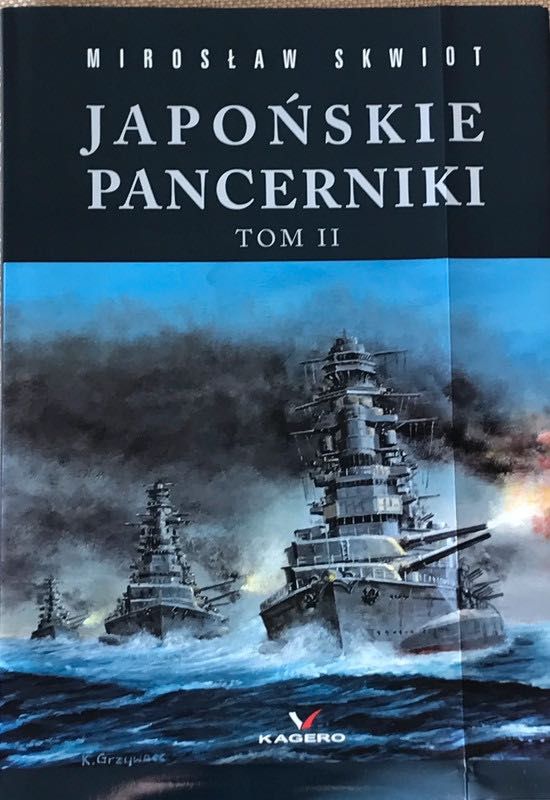 Japońskie pancerniki tom 2 Mirosław Skwiot
