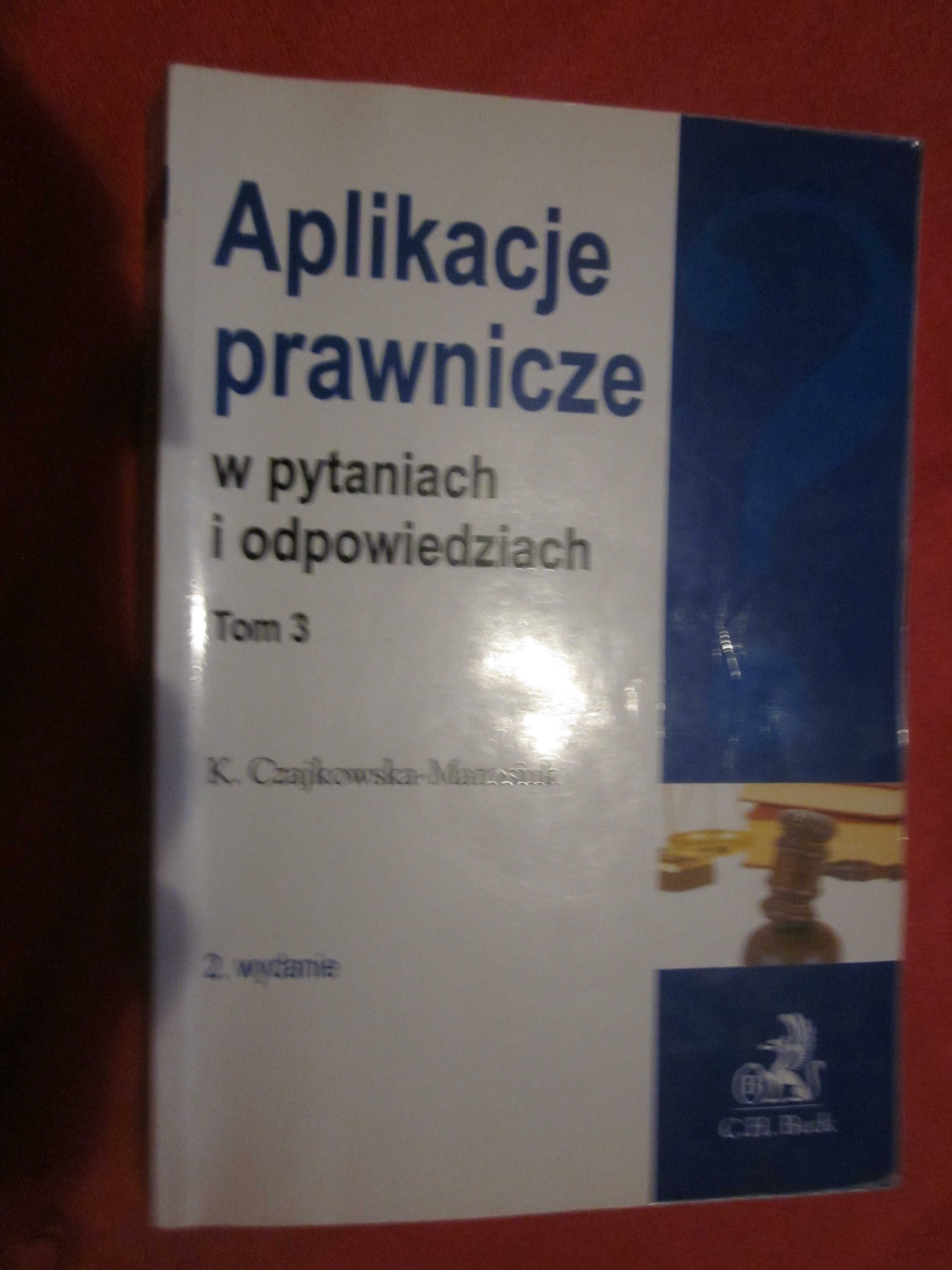 aplikacje prawnicze w pytaniach i odpowiedziach tom 3