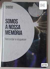 Livro SELADO n°1 - somos a nossa memoria - recordar e esquecer