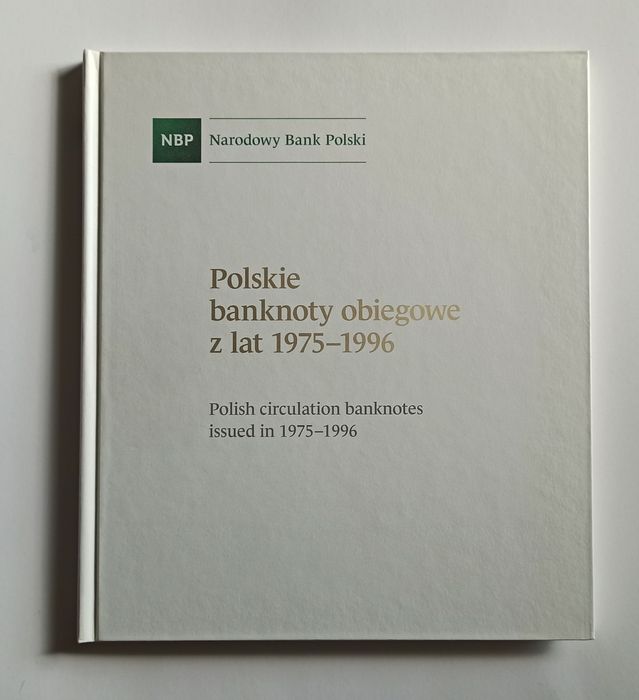 Album z reprodukcjami banknotów obiegowych PRL 1975 - 1996