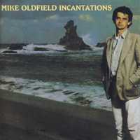 Mike Oldfield, Incantations (CD)