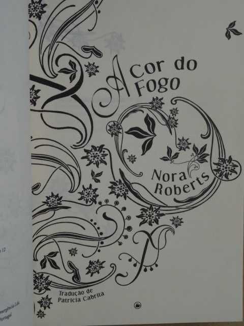 A Cor do Fogo de Nora Roberts - 1ª Edição