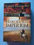 Narodziny imperium-Conn Iggulden.Zdobywca. Tom 1