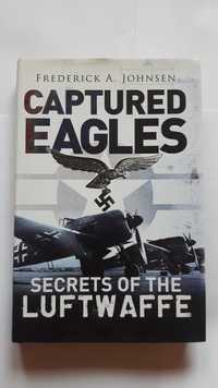 Captured Eagles, Frederick A. Johnsen Tajemnice Luftwaffe