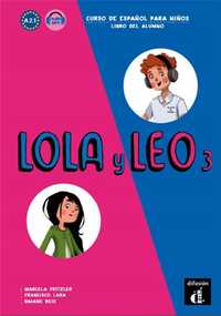 Lola Y Leo 3 Libro Del Alumno A2.1, Praca Zbiorowa