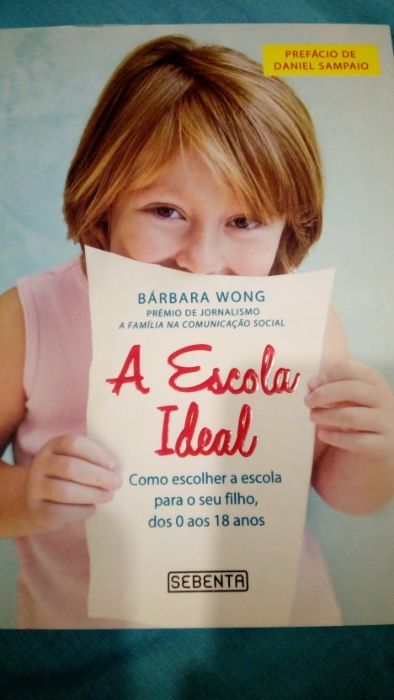 A escola ideal - Bárbara Wong