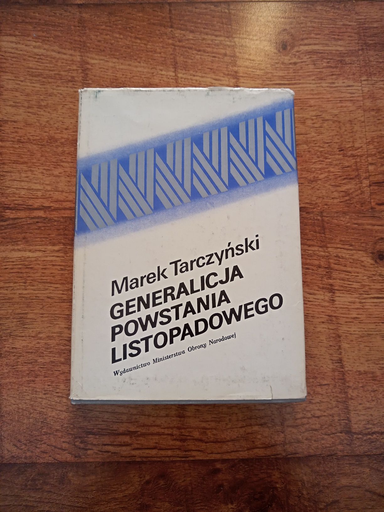 Generalizacja Powstania Listopadowego - Marek Tarczyński