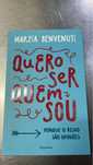 Livro Quero ser quem sou de Marzia Benvenuti