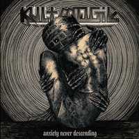 KULT MOGIŁ - Anxiety Never Descending - CD