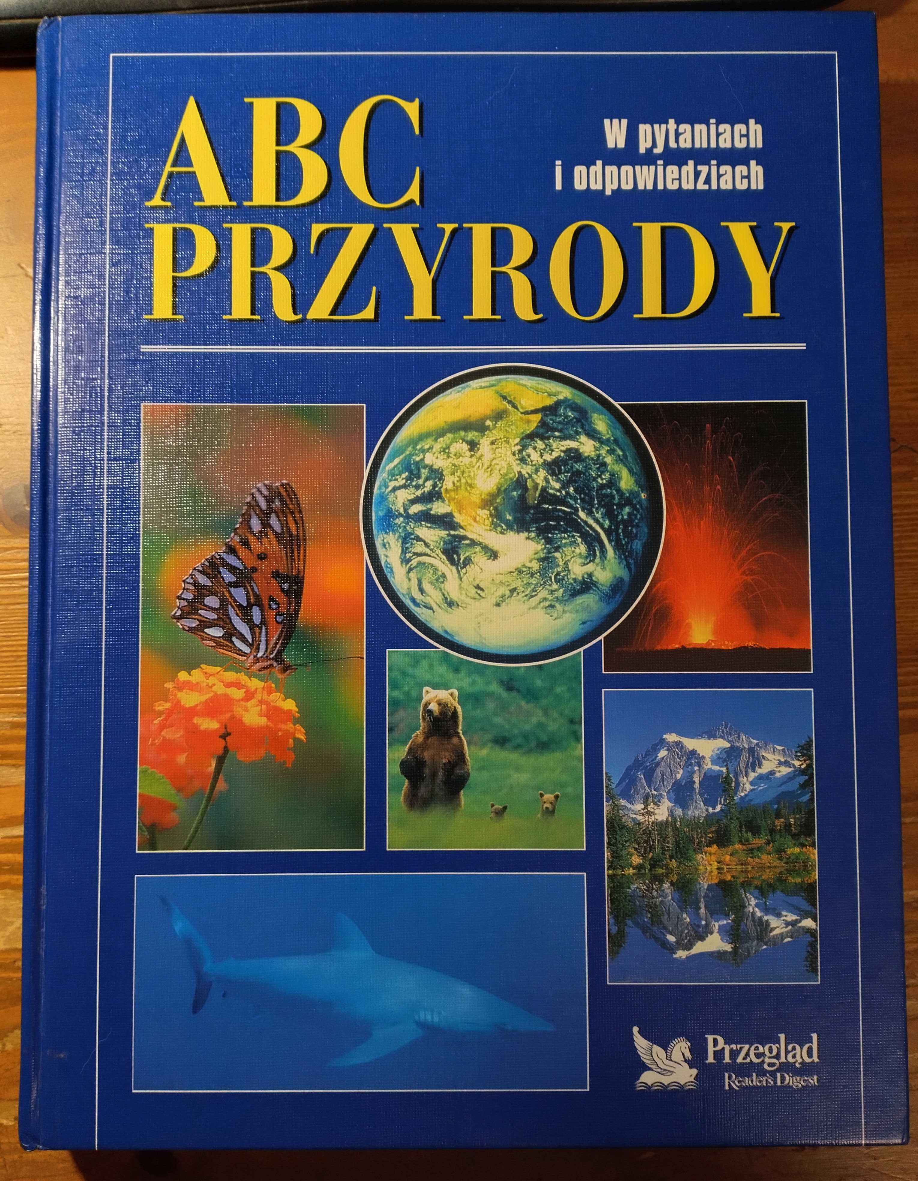 ABC Przyrody w pytaniach i odpowiedziach Przegląd Reader's Digest