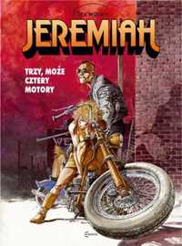 Jeremiah T.17 Trzy, może cztery motory - Hermann Huppen