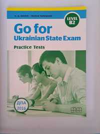 Go for Ukrainian State Exam (Practice Tests). 2016. B2.