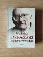 Książka Warto być przyzwoitym - Władysław Bartoszewski