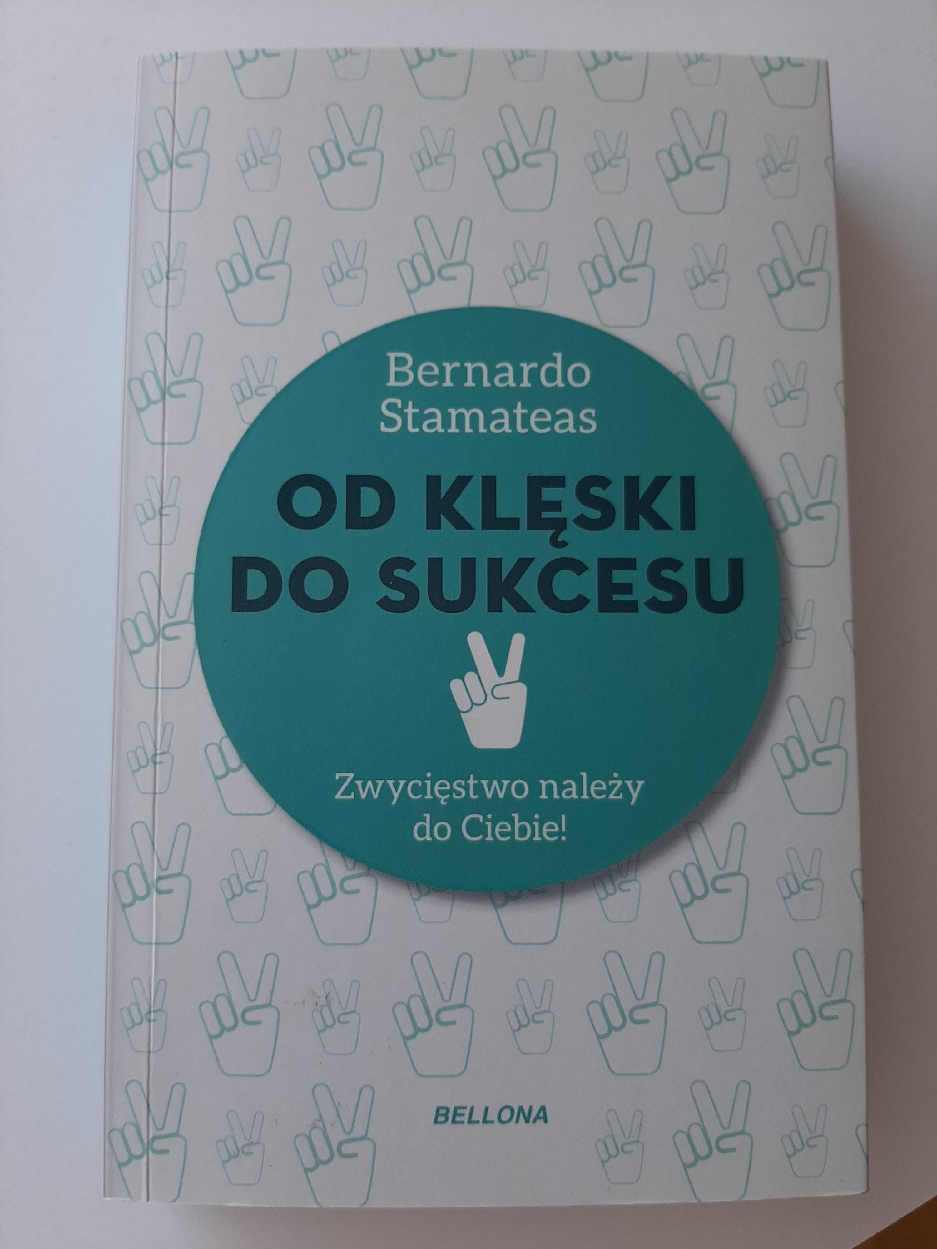 ,,Od klęski do sukcesu'' Bernard Stamateas