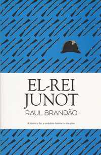 Livro El-Rei Junot de Raul Brandão ed. Guerra&Paz [Portes Grátis]