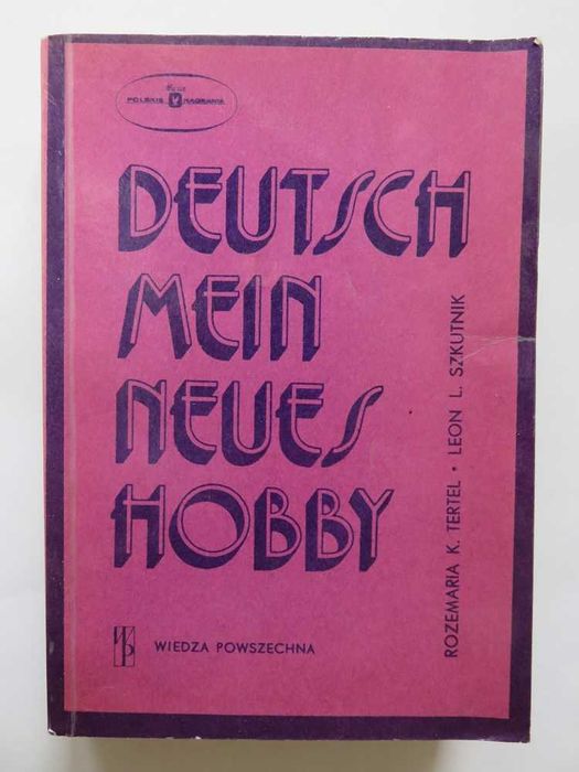 Tertel, Szkutnik. Deutsch mein neues Hobby. Podręcznik do j.niem.