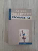 Fechmistrz - Arturo Pérez-Reverte