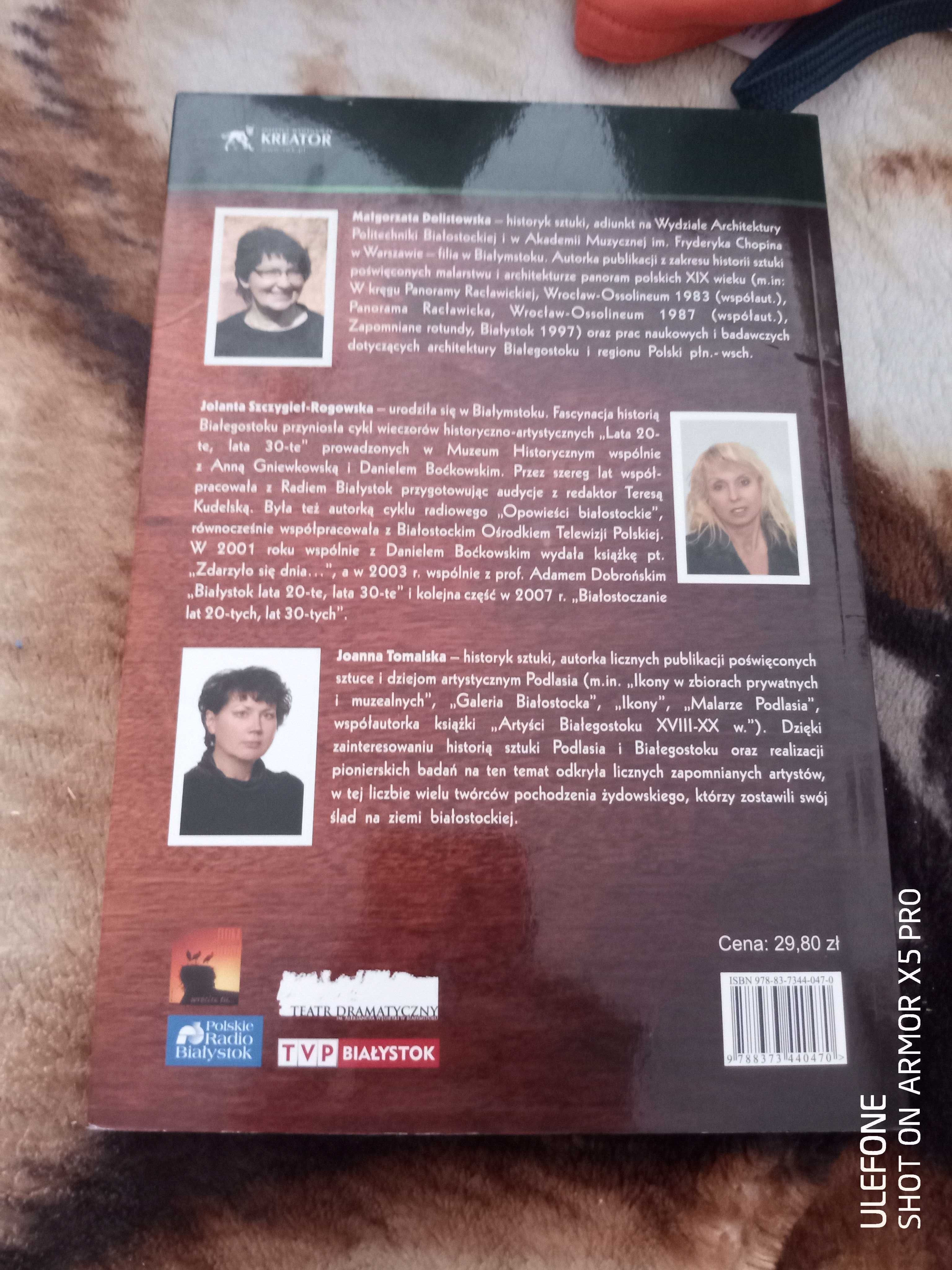 Małgorzata Dolistowska. Białystok nie tylko kulturalny.